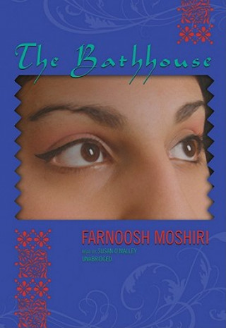 Digital The Bathhouse Farnoosh Moshiri