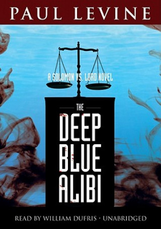 Audio The Deep Blue Alibi Paul Levine