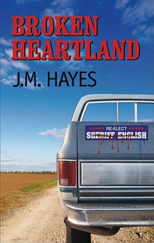 Digital Broken Heartland J. M. Hayes