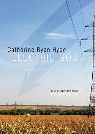 Digital Electric God Catherine Ryan Hyde
