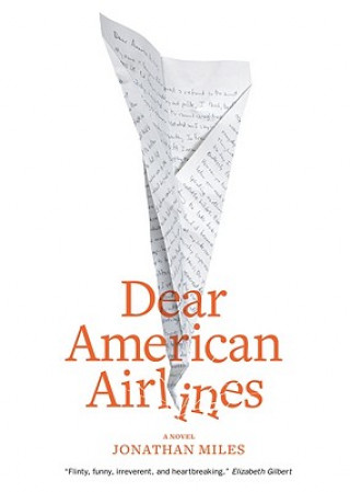 Audio Dear American Airlines Jonathan Miles