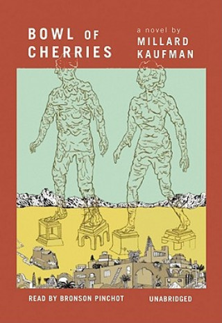 Audio Bowl of Cherries Millard Kaufman