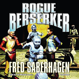 Audio Rogue Berserker Fred Saberhagen