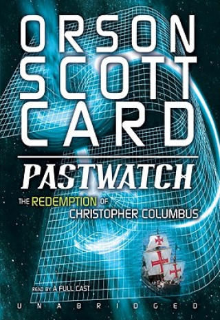 Audio Pastwatch: The Redemption of Christopher Columbus Orson Scott Card