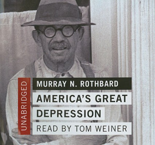 Hanganyagok America's Great Depression Murray N. Rothbard