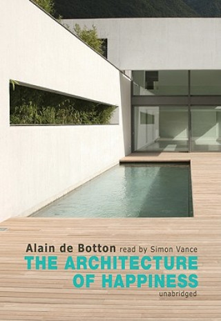 Digital The Architecture of Happiness Alain de Botton