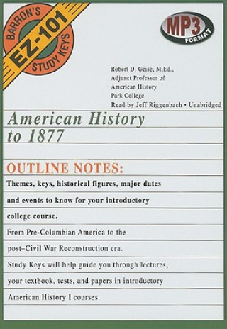 Digital American History to 1877 Robert D. Geise