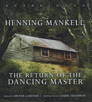 Audio The Return of the Dancing Master Henning Mankell