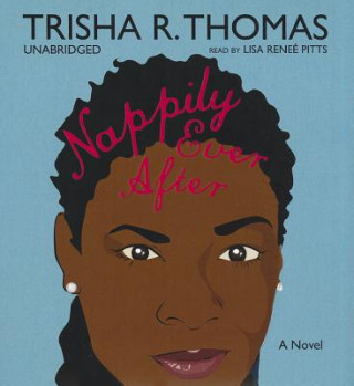 Audio Nappily Ever After Trisha R. Thomas