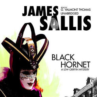 Hanganyagok Black Hornet: A Lew Griffin Mystery James Sallis
