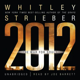 Audio 2012: The War for Souls Whitley Strieber