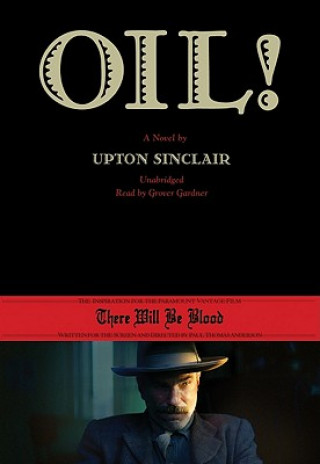 Audio Oil! Upton Sinclair