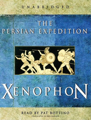 Аудио The Persian Expedition Xenophon
