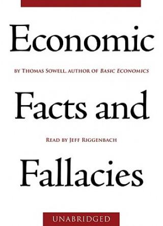 Audio Economic Facts and Fallacies Thomas Sowell