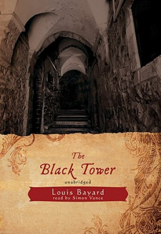 Hanganyagok The Black Tower Louis Bayard