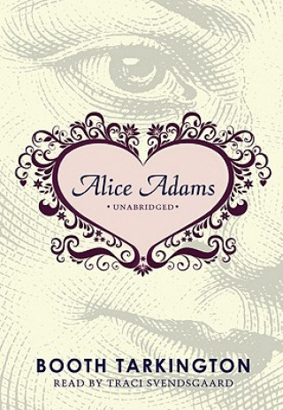 Audio Alice Adams Booth Tarkington