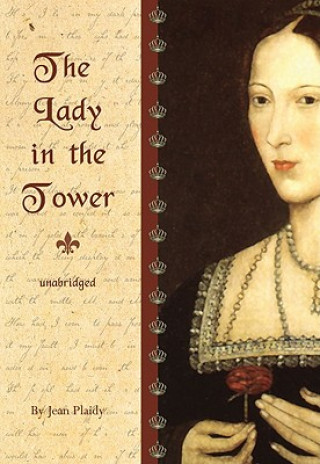 Audio The Lady in the Tower Jean Plaidy