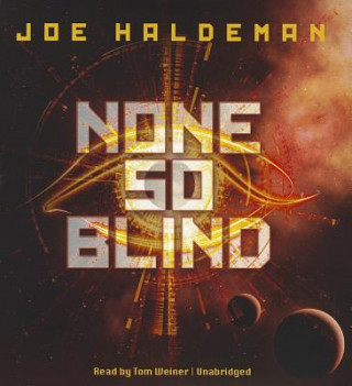 Audio None So Blind Joe Haldeman