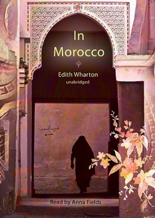 Digital In Morocco Edith Wharton