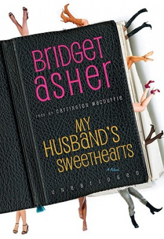 Hanganyagok My Husband's Sweethearts Bridget Asher
