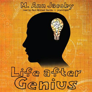 Audio Life After Genius M. Ann Jacoby