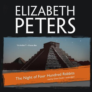 Hanganyagok The Night of Four Hundred Rabbits Elizabeth Peters