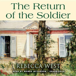 Аудио The Return of the Soldier Rebecca West