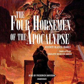 Audio The Four Horsemen of the Apocalypse Vicente Blasco Ibez