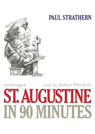 Audio St. Augustine in 90 Minutes Paul Strathern
