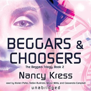 Audio Beggars and Choosers Nancy Kress