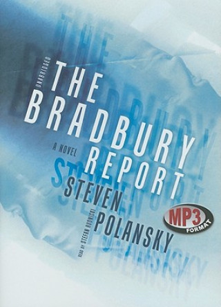 Digital The Bradbury Report Steven Polansky