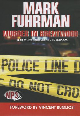 Digital Murder in Brentwood Mark Fuhrman