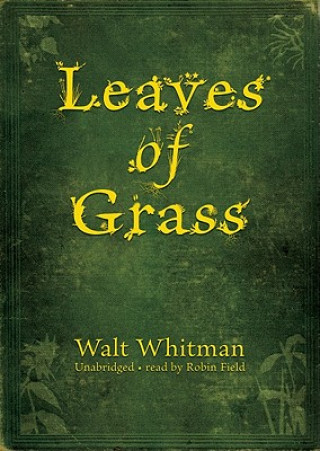 Audio Leaves of Grass Walt Whitman