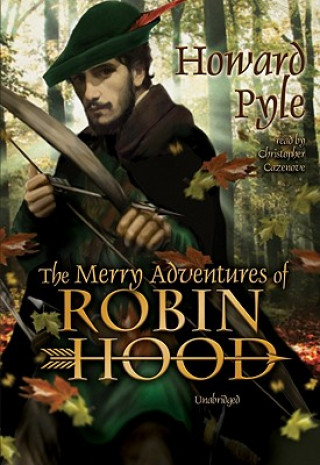 Hanganyagok The Merry Adventures of Robin Hood Howard Pyle