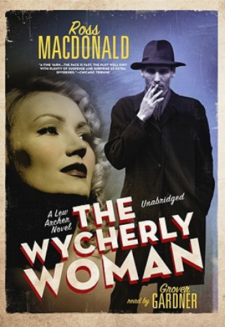Audio The Wycherly Woman Ross Macdonald