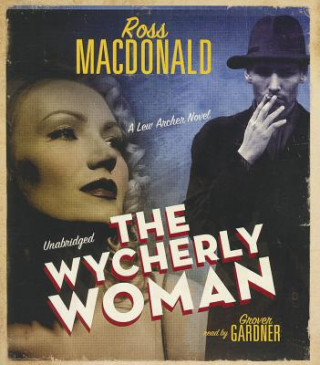 Audio The Wycherly Woman Ross Macdonald