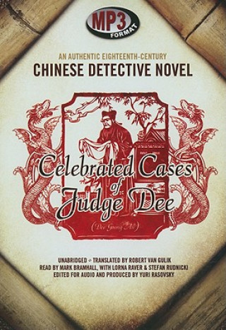 Digital Celebrated Cases of Judge Dee: An Authentic Eighteenth-Century Chinese Detective Novel Yuri Rasovsky