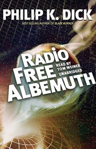 Audio Radio Free Albemuth Philip K. Dick