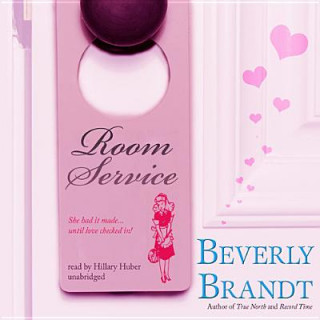 Hanganyagok Room Service Beverly Brandt