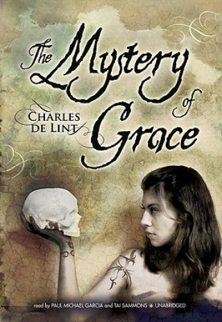 Digital The Mystery of Grace Charles de Lint