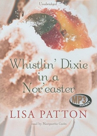 Digital Whistlin' Dixie in a Nor'easter Lisa Patton
