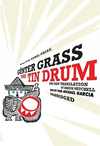 Audio The Tin Drum Gunter Grass
