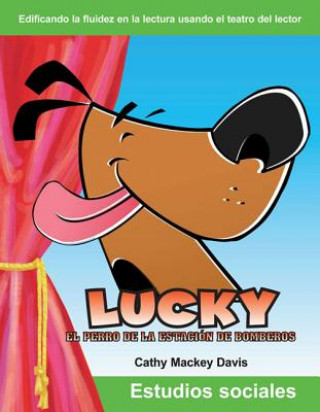 Książka Lucky el Perro de la Estaction de Bomberos Cathy Mackey Davis