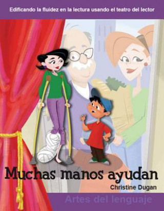 Книга Muchas Manos Ayudan Christine Dugan