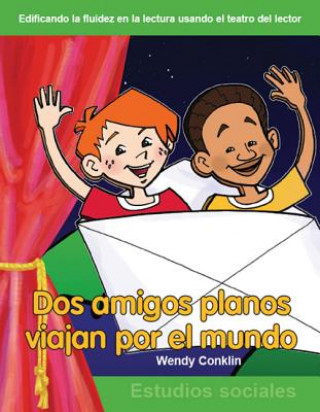 Carte Dos Amigos Planos Viajan Por el Mundo Wendy Conklin