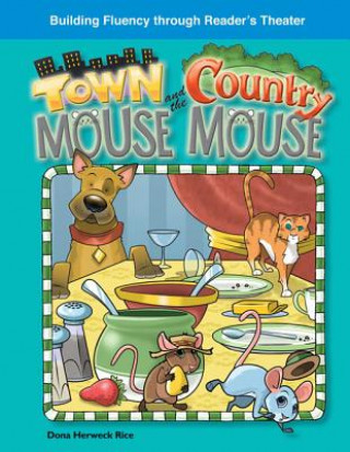 Книга The Town Mouse and the Country Mouse Debra J. Housel