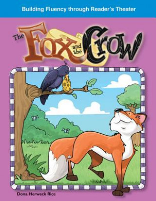 Könyv The Fox and the Crow Dona Herweck Rice