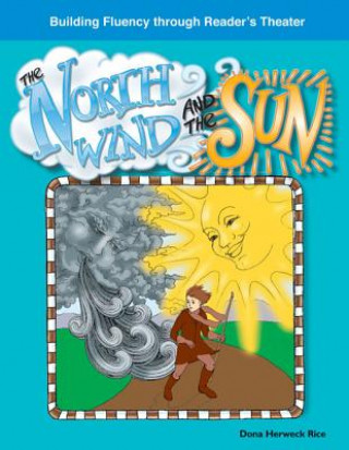 Libro The North Wind and the Sun Dona Herweck Rice