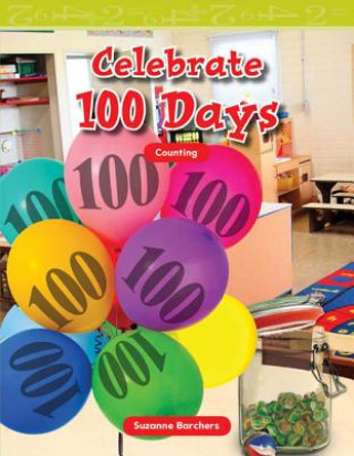 Książka Celebrate 100 Days: Counting Suzanne Barchers