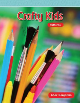 Kniha Crafty Kids: Patterns Char Benjamin